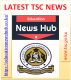 Latest TSC news from Education News Hub. Visit educationnewshub.co.ke for all the latest TSC and Education news.