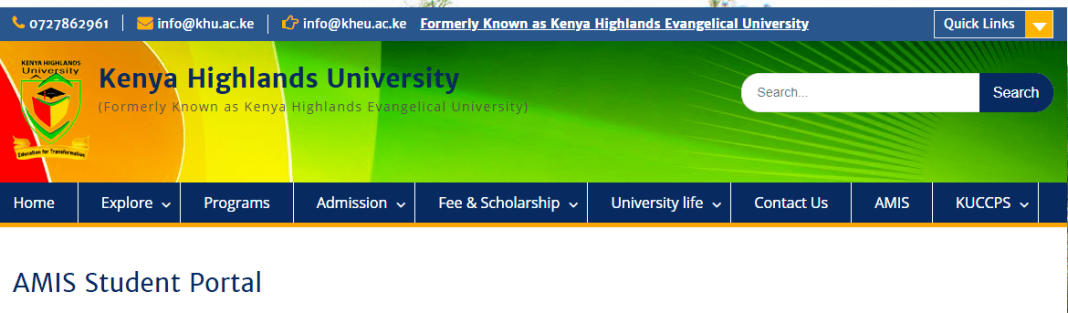 How to Log in to Kenya Highlands University Students Portal online, for Registration, E-Learning, Hostel Booking, Fees, Courses and Exam Results