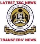 TSC list of transferred/ deployed teachers per county- Bungoma delocalization list 2 Latest TSC News; Teachers' transfer,