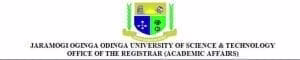 Jaramogi Oginga Odinga University of Science and Technology Students' Admission Letters.