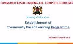Community Based Learning (CBL); Full orders by High Court Judge Makau 1 Community Based Learning, CBL, guidelines for all stake holders.
