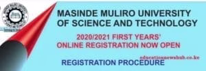 Masinde Muliro university 2020/2021 Student online registration 2 2020/2021 university reporting dates and registration.