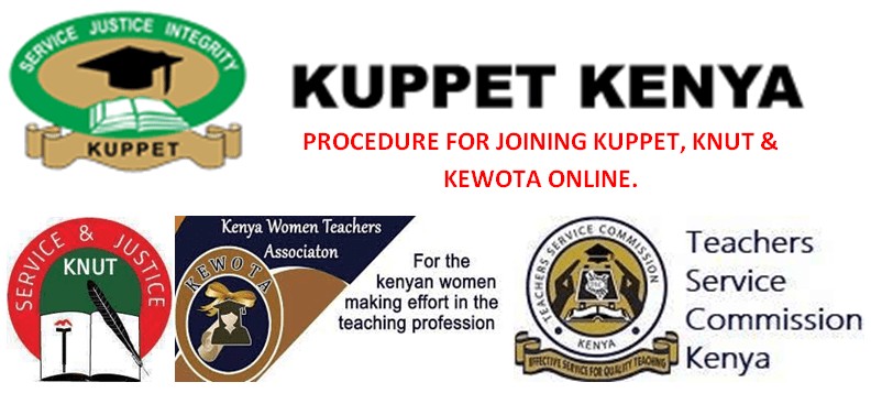 Online procedure for joining KUPPET, KNUT and KEWOTA. Join today.