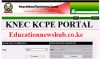 The KCSE Knec Portal login and candidates registration at https://www.knec-portal.ac.ke/kcpe