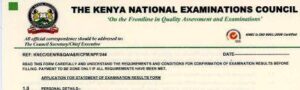 KNEC APPLICATION FOR STATEMENT OF KCSE, KCPE, PTE, BUSINESS EXAMINATION RESULTS FORM