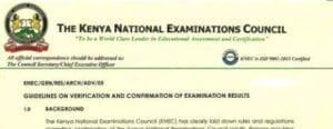 KNEC GUIDELINES ON VERIFICATION AND CONFIRMATION OF EXAMINATION RESULTS- LATEST KNEC NEWS 1 Knec new guidelines on verification and confirmation of KCSE, KCPE, PTE, Business and all other examinations.