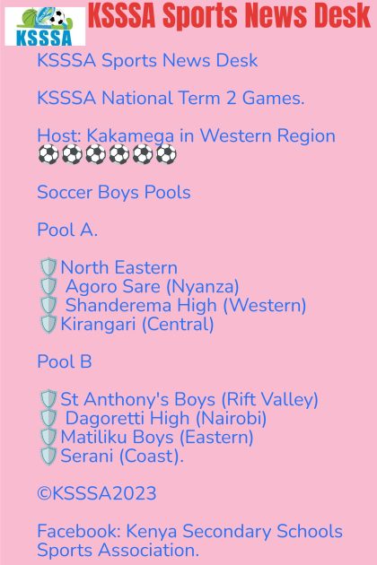 KSSSA National Term 2 Games 2023 Soccer Boys Pools, Draws and Results