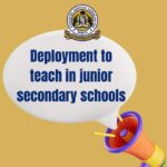 TSC deployment of Primary school teachers to Junior Secondary schools; Requirements and application link