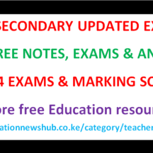 Free Form Four KCSE Exams, Past Papers & Revision Materials