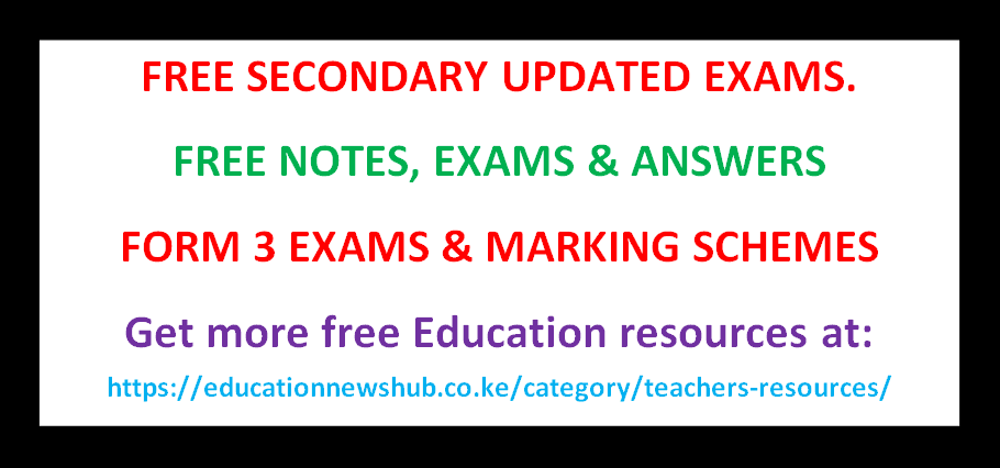 Free Form three Exams and marking schemes