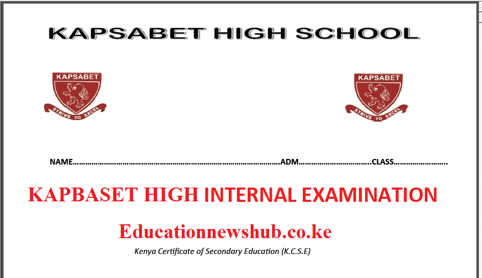Kapsabet High School Mock Exams