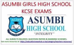 Asumbi Girls High School KCSE Mocks: Editable full question papers & Answers 1 KCSE Cluster Mock Exams- Asumbi Girls latest KCSE mock exams with marking schemes