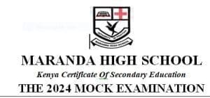 Maranda 2024 KCSE Mock Exams