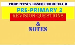 Pre-Primary PP2 Free Schemes of Work, Notes & Exams 1 Pre-Primary PP2 Free Schemes of Work, Notes & Exams