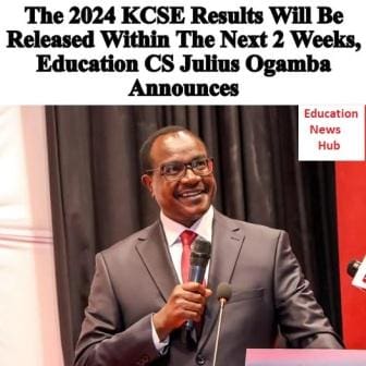 KPSEA 2024 Results out {Official}- How to check 2 Education Cabinet Secretary Julius Migosi Ogamba.