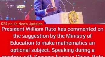 Ruto Addresses the Proposal to Make Mathematics an Optional Subject