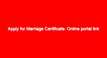 Apply for Marriage Certificate- Online portal link