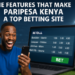 The Features That Make PariPesa Kenya a Top Betting Site 11 PariPesa Kenya guide.