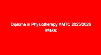 Diploma in Physiotherapy KMTC 2025/2026 Intake: Entry Requirements & Cutoff Points