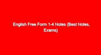 English Free Form 1-4 Notes {Best Notes, Exams}