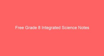 Free Grade 8 Integrated Science Notes