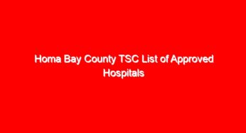 Homa Bay County TSC List of Approved Hospitals under SHA Mwalimu Comprehensive Medical Scheme for teachers
