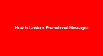 How to Unblock Promotional Messages