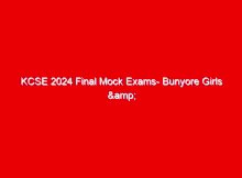KCSE 2024 Final Mock Exams- Bunyore Girls & FS Kamusinga 1 kcse 2024 final mock exams bunyore girls fs kamusinga 652477