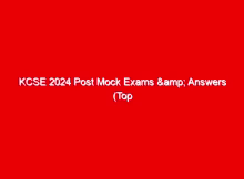 KCSE 2024 Post Mock Exams & Answers (Top Schools Free Exams) 1 kcse 2024 post mock exams answers top schools free exams 663206