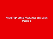 Kenya High School KCSE 2025 Joint Exam Papers & Answers 1 kenya high school kcse 2025 joint exam papers answers 725293