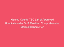 kisumu county tsc list of approved hospitals under sha mwalimu comprehensive medical scheme for teachers 732113