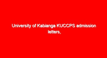 University of Kabianga KUCCPS admission letters, pdf Lists Portal login