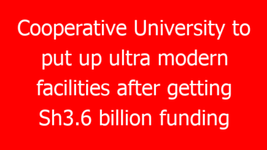 Cooperative University to put up ultra modern facilities after getting Sh3.6 billion funding 2 cooperative university to put up ultra modern facilities after getting sh3 6 billion funding 20058 be615